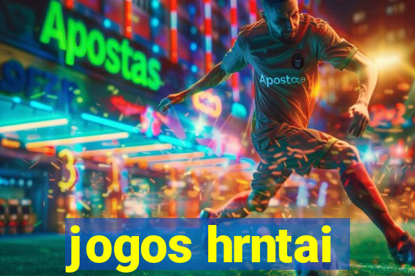 jogos hrntai